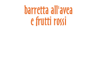 Barretta all'avena e frutti rossi