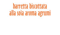 Barretta biscottata alla soia e agli agrumi