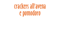 Crakers all'avena e pomodoro