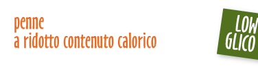 Penne a ridotto contenuto calorico
